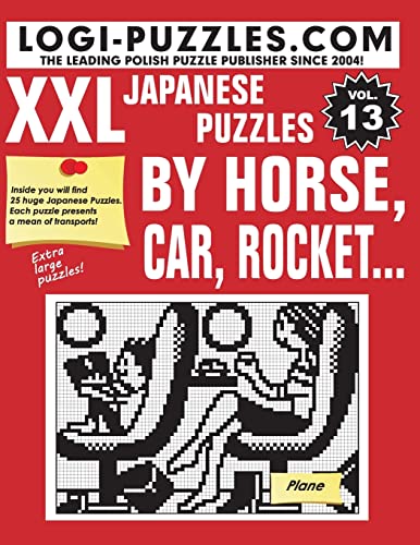 XXL Japanese Puzzles: By horse, car, rocket...