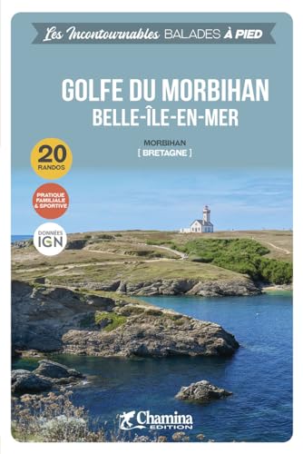 GOLFE DU MORBIHAN BELLE ILE EN MER: Belle-île-en-mer GOLFE DU MORBIHAN BELLE ILE EN MER: Belle-île-en-mer von CHAMINA EDITION