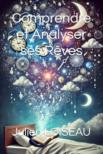 Comprendre et Analyser ses Rêves von Independently published