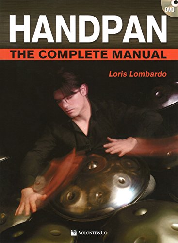 Loris Lombardo: Handpan - The Complete Manual von Volonte