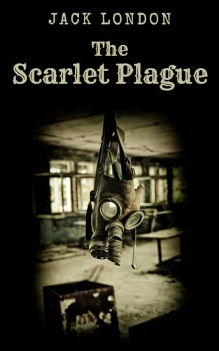 THE SCARLET PLAGUE: A POST-APOCALYPTIC FICTION NOVEL von Independently published