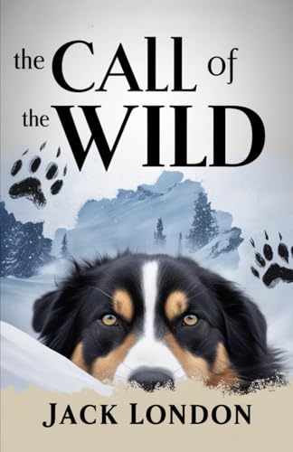 The Call of the Wild The Call of the Wild von Independently published