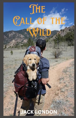 The Call of the Wild The Call of the Wild von Independently published