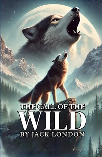 The Call of the Wild The Call of the Wild von Independently published