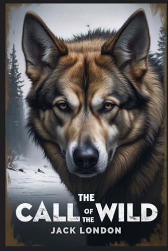 The Call of the Wild The Call of the Wild von Independently published