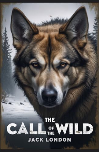 The Call of the Wild The Call of the Wild von Independently published