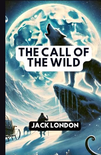 The Call of the Wild The Call of the Wild von Independently published