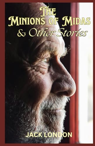 The Minions of Midas and Other Stories The Minions of Midas and Other Stories von Independently published