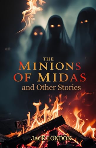 The Minions of Midas and Other Stories The Minions of Midas and Other Stories von Independently published