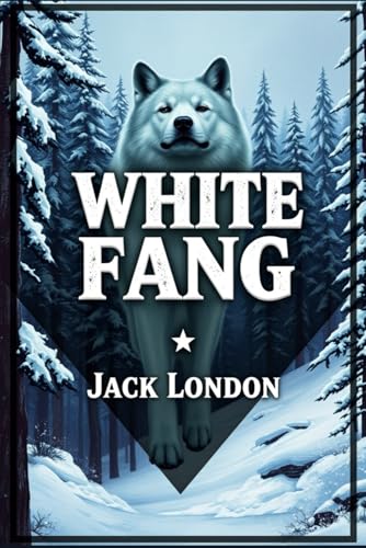 White Fang White Fang von Independently published