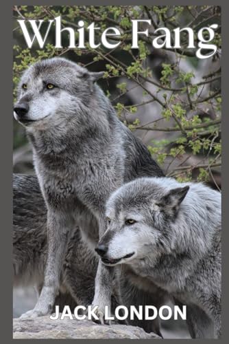 White Fang White Fang von Independently published
