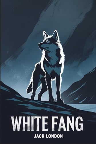 White Fang White Fang von Independently published