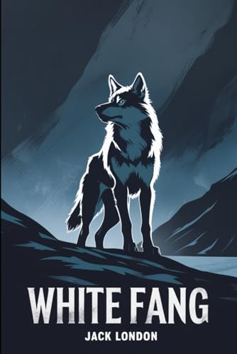 White Fang White Fang von Independently published