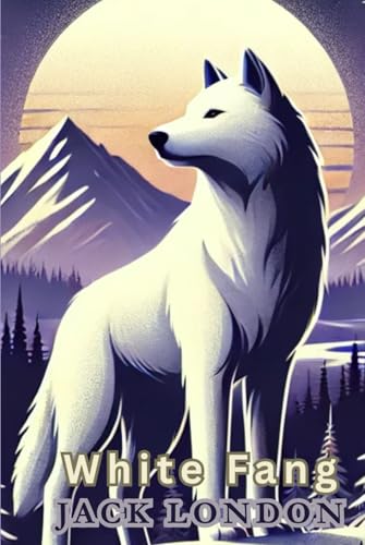 White Fang White Fang von Independently published