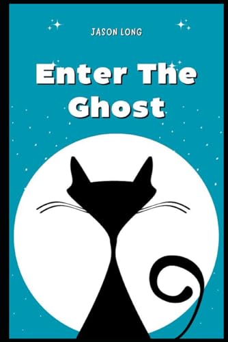 Enter The Ghost von Independently published