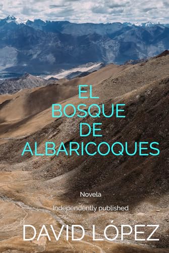 EL BOSQUE DE ALBARICOQUES von Independently published