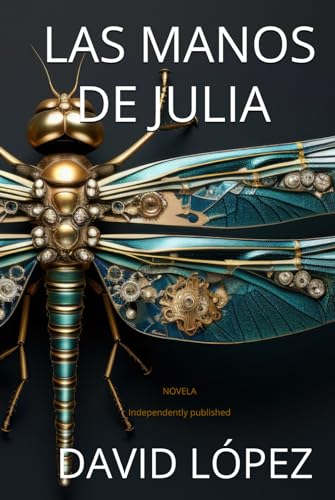 LAS MANOS DE JULIA von Independently published