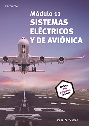 Módulo 11. Sistemas eléctricos y de aviónica: Rústica (Aeronáutica)