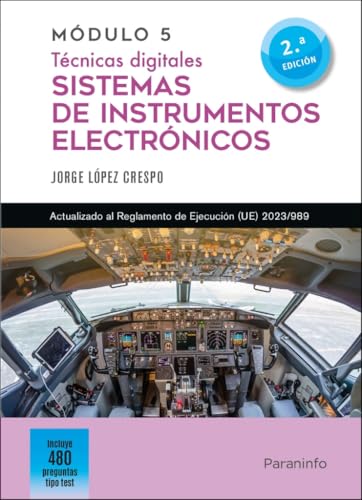 Módulo 5. Técnicas digitales. Sistemas de instrumentos electrónicos 2.ª edición (Aeronáutica) von Ediciones Paraninfo, S.A