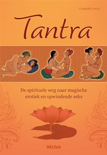 Tantra: de spirituele weg naar magische erotiek en opwindende seks von Zuidnederlandse Uitgeverij (ZNU)