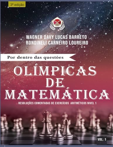 POR DENTRO DAS QUESTÕES OLIMPICAS DE MATEMÁTICA: RESOLUÇÃO COMENTADA DE EXERCICIOS ARITMÉTICOS NIVEL 1 von DO AUTOR