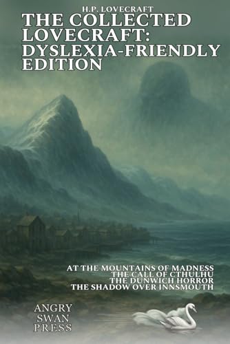 THE COLLECTED HP LOVECRAFT: DYSLEXIA-FRIENDLY EDITION THE COLLECTED HP LOVECRAFT: DYSLEXIA-FRIENDLY EDITION von Independently published