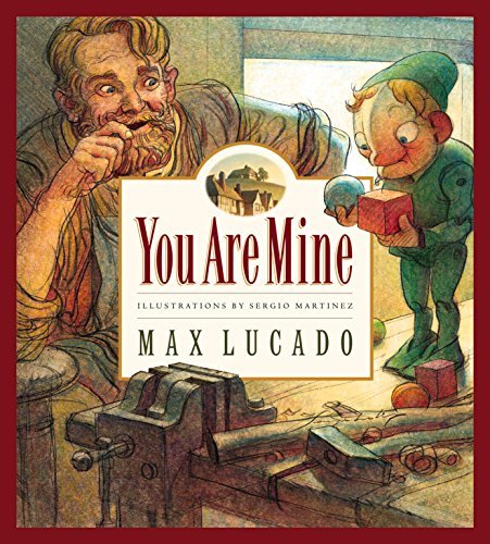 By LUCADO MAX You Are Mine (Max Lucado's Wemmicks) (1st USA)