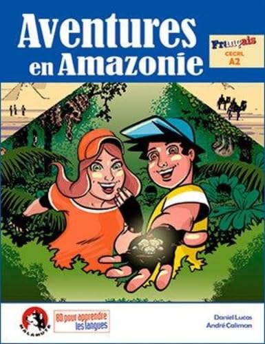 AVENTURES EN AMAZONIE: Bandes dessinées pour apprendre les langues von EDINUMEN