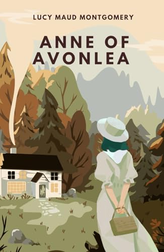 Anne of Avonlea von Independently published