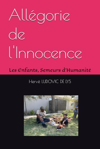 Allégorie de l'Innocence: Les Enfants, Semeurs d'Humanité von AFNIL