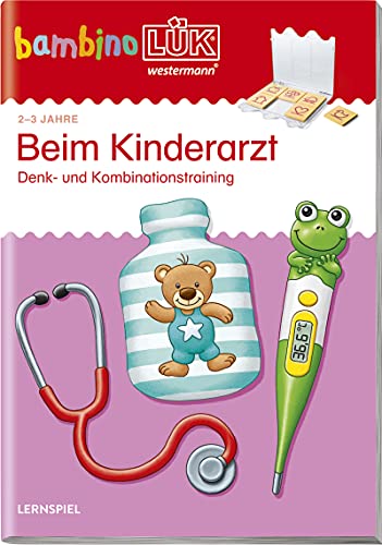 bambinoLÜK: 2/3 Jahre Beim Kinderarzt (bambinoLÜK-Übungshefte: Kindergarten) von Georg Westermann Verlag