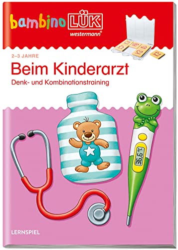 bambinoLÜK: 2/3 Jahre Beim Kinderarzt (bambinoLÜK-Übungshefte: Kindergarten) von LÜK
