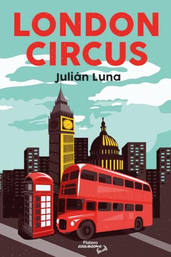 LONDON CIRCUS von Platero Editorial