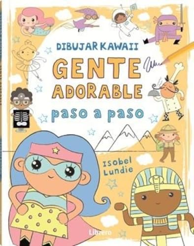DIBUJAR KAWAII GENTE ADORABLE PASO A PASO DIBUJAR KAWAII GENTE ADORABLE PASO A PASO von LIBRERO IBP