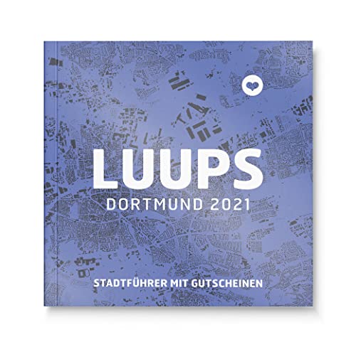 LUUPS Dortmund 2021: Stadtführer mit Gutscheinen von Luups
