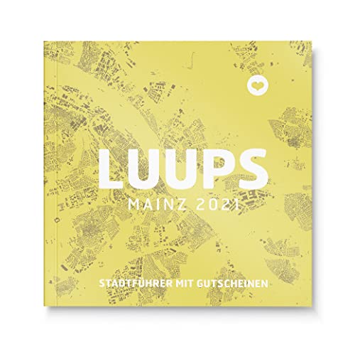 LUUPS Mainz 2021: Stadtführer mit Gutscheinen