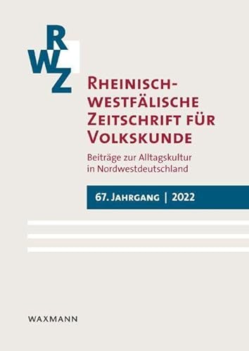 Rheinisch-westfälische Zeitschrift für Volkskunde 67 (2022): „Religiosität und Spiritualität im ländlichen Raum“