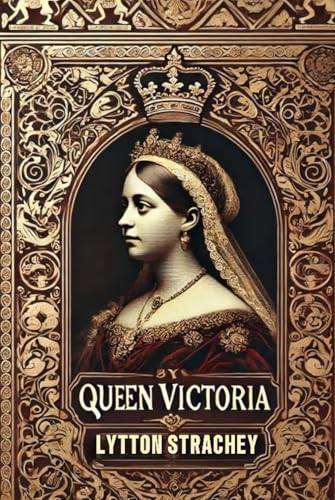 Queen Victoria von Independently published