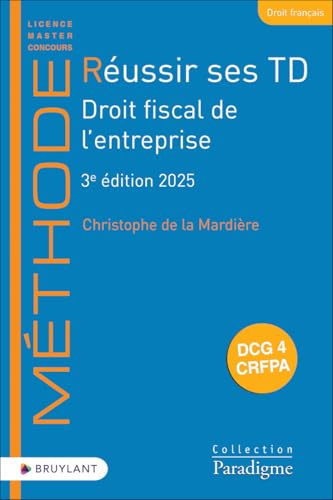 Réussir des TD - Droit Fiscal de L'Entreprise von BRUYLANT