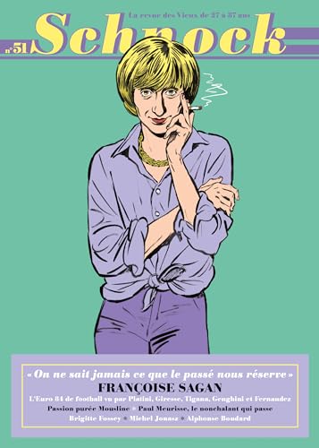 Schnock n°51 - Françoise Sagan