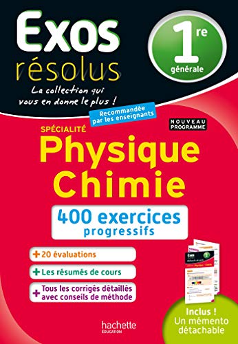 Exos Résolus SPECIALITE Physique-Chimie 1re