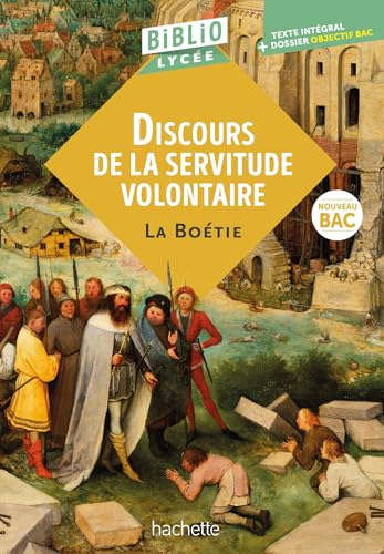 BiblioLycée - Discours de la servitude volontaire, La Boétie - BAC 2026 von HACHETTE EDUC