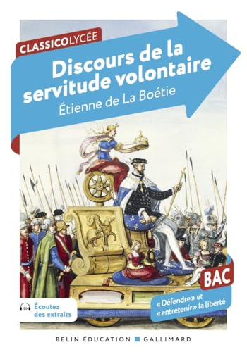 Discours de la servitude volontaire: Bac Discours de la servitude volontaire: Bac von BELIN EDUCATION