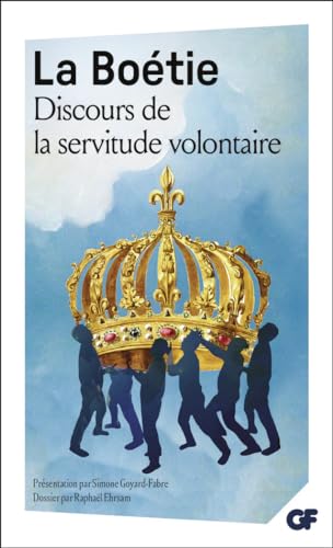 Discours sur la servitude volontaire: Prépas scientifiques