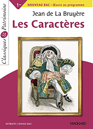Les Caractères - Bac Français 1re 2024 - Classiques et Patrimoine: 2021