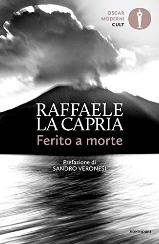 Ferito a morte (Oscar moderni. Cult) von Mondadori