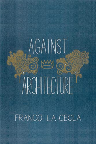 Against Architecture (Green Arcade)