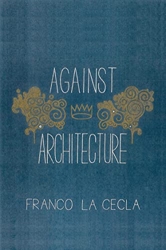 Against Architecture (Green Arcade)