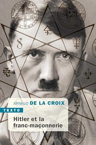 Hitler et la franc-maçonnerie von TALLANDIER