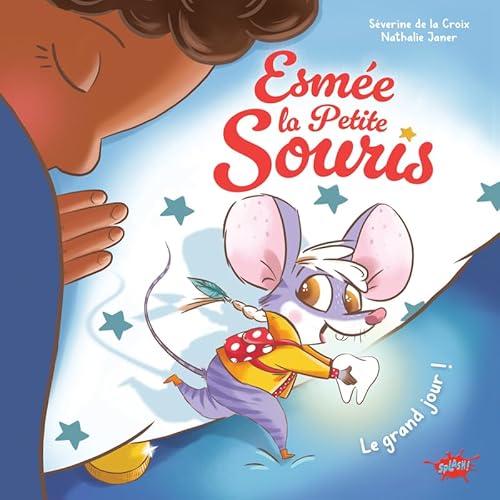 Esmée, la petite souris Esmée, la petite souris von EDITIONS SPLASH